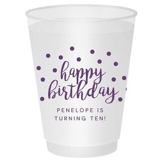 Confetti Dots Happy Birthday Shatterproof Cups